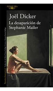«La desaparición de Stephanie Mailer» de Jöel Dicker