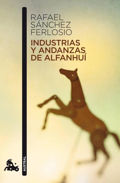 rafael sanchez ferlosio: Industrias y andanzas de Alfanhuí