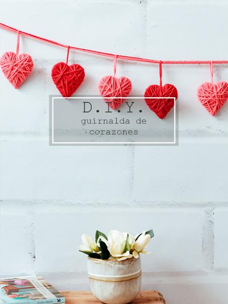 Tutorial DIY: guirnalda de corazones de cartón y lana D.I.Y.: guirnalda de corazones de cartón y lana