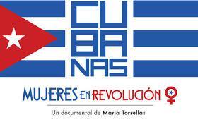 Cubanas. Mujeres en Revolución: Una iluminería de esperanzas