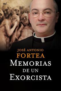 Memorias de un exorcista. José Antonio Fortea, MR Ediciones, Madrid, 2ª ed. 2009, 351 pp