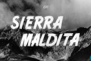 SIERRA MALDITA (España, 1954) Drama