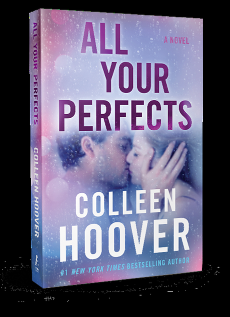 All Your Perfects by Colleen Hoover