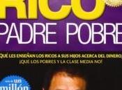 “Padre rico, padre pobre” está convirtiendo clásico