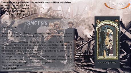 Un mal principio: Una serie de catastróficas desdichas - Lemony Snicket