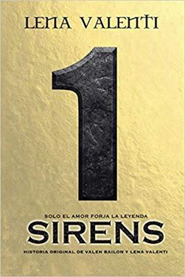 Reseña #126: Sirens. Sólo el amor forja la leyenda