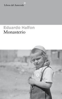 Monasterio, por Eduardo Halfon