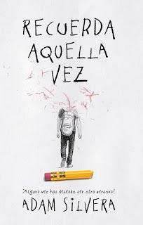 Reseña: Recuerda aquella vez, de Adam Silvera