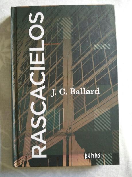 “Rascacielos”: el libro de J.G. Ballard reeditado por Runas “Rascacielos”: el libro de J.G. Ballard reeditado por Runas