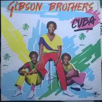 GIBSON BROTHERS - CUBA