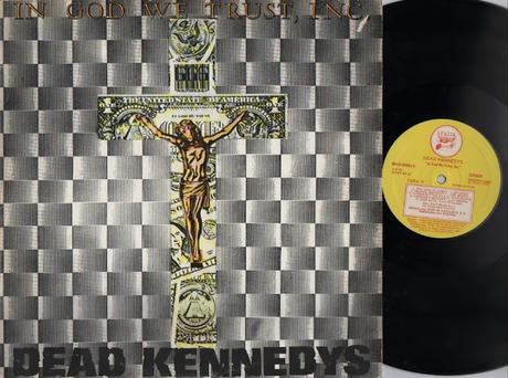 Dead Kennedys - In god we trust, inc Maxi 1982