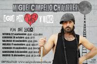 Conciertos Fin de Gira de Miguel Campello Conciertos Fin de Gira de Miguel Campello