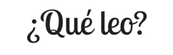 ¿Qué leí, qué leo, qué leeré?