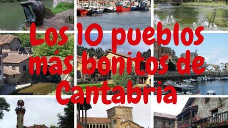 Los 10 pueblos más bonitos de Cantabria