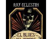 blues hombre muerto. Celestin