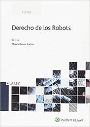 Hacia un Derecho de los robots con Moisés Barrio y colaboradores