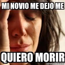 ¿seguro Que Quieres Morirte Porque Tu Novio O Novia Te Dejó?