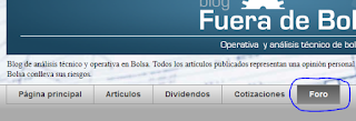 Espero vuestra actividad en la sección Foro de nuestro Blog de Bolsa