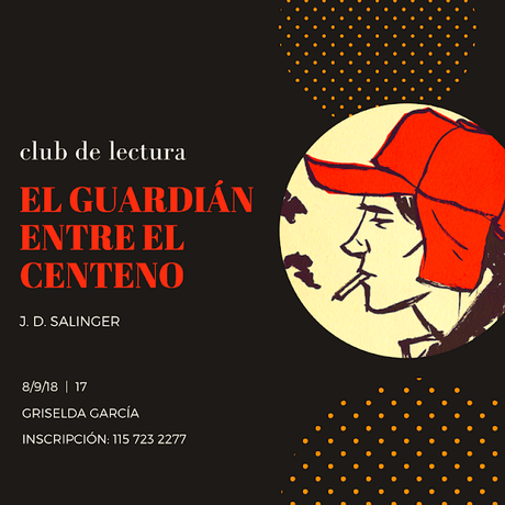 Club de lectura | El guardián entre el centeno