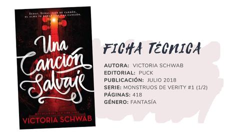 Reseña: UNA CANCIÓN SALVAJE - Victoria Schwab
