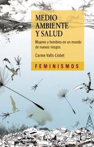 “Medio ambiente y salud”, de Carme Valls-Llobet