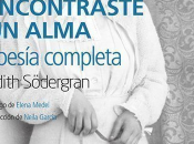 Encontraste alma (Edith Södergran).