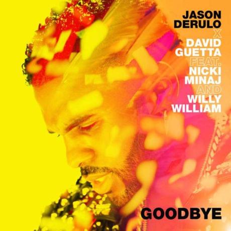 Jason Derulo colabora con David Guetta, Nicki Minaj y Willy William en el single ‘Goodbye’ Goodbye