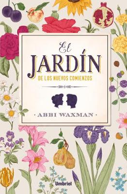 Reseña: El jardín de los nuevos comienzos de Abbi Waxman