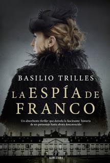 LA ESPÍA DE FRANCO - BASILIO TRILLES