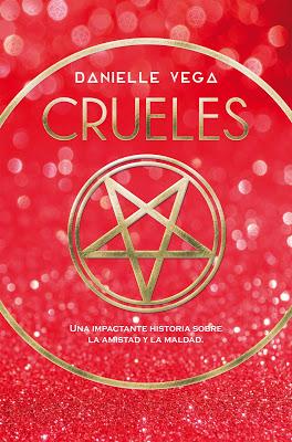 CRUELES: ¡Una novela juvenil de tintes demoníacos!