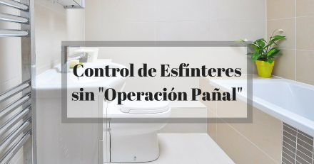 Control de Esfínteres sin “Operación Pañal”