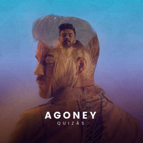 Agoney publica su primer single, ‘Quizás’ Quizás