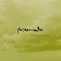 Pasavento, La trayectoria ideal