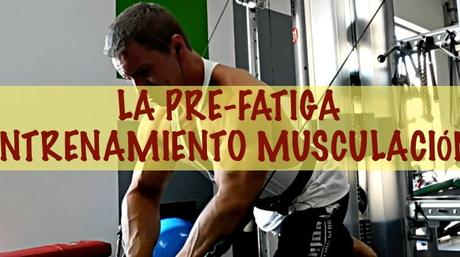 La Pre-fatiga
