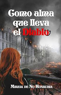 Cómo alma que lleva el diablo - Mireia de No Honrubia