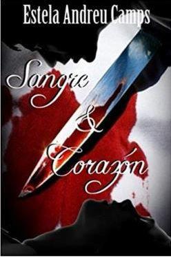 Reseña: Sangre y corazón