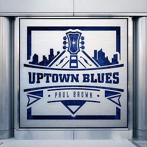 Paul Brown Uptown Blues