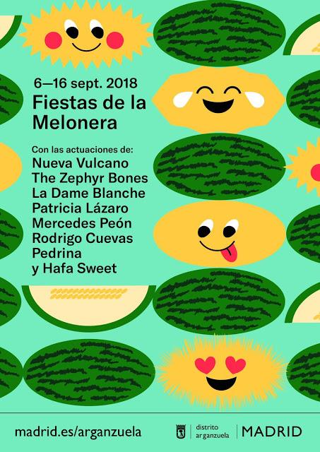 Fiestas de la Melonera 2018: Nueva Vulcano, The Zephyr Bones, La Dame Blanche, Patricia Lázaro, Mercedes Peón...