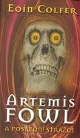 Saga Artemis Fowl, Libro VIII: El último guardián, de Eoin Colfer Saga Artemis Fowl, Libro VIII: El último guardián, de Eoin Colfer