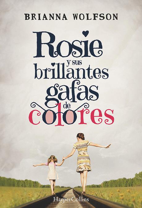 Reseña: Rosie y sus brillantes gafas de colores