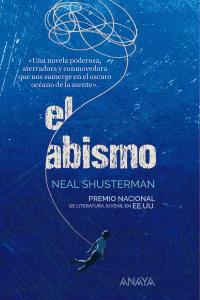 “El abismo”, de Neal Shusterman “El abismo”, de Neal Shusterman