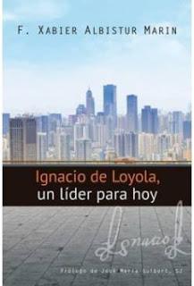 Ignacio de Loyola; Un líder para hoy