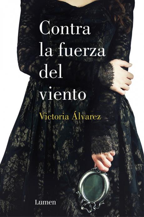“Contra la fuerza del viento” de Victoria Álvarez: la segunda parte de “Dreaming Spires”