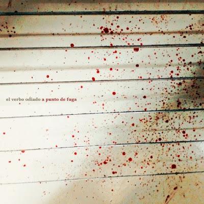 El Verbo Odiado: Publican el single A Punto de Fuga