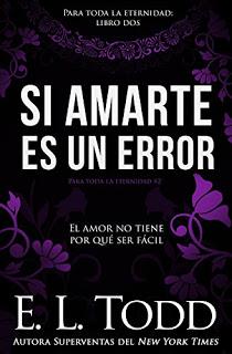 Si amarte es un error - E.L. Todd Si amarte es un error - E.L. Todd