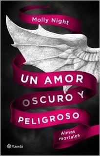 Un amor oscuro y peligroso I y II,  Molly Night