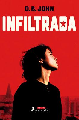 INFILTRADA: ¡Un thriller apasionante ambientado en el país más peligroso del mundo!