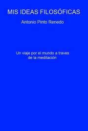 Mis Ideas Filosoficas