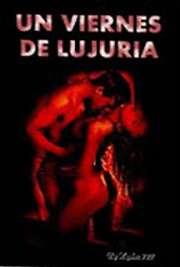 Un viernes de lujuria