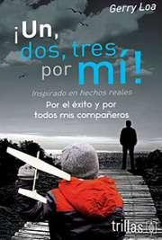 Un, dos, tres, por mí